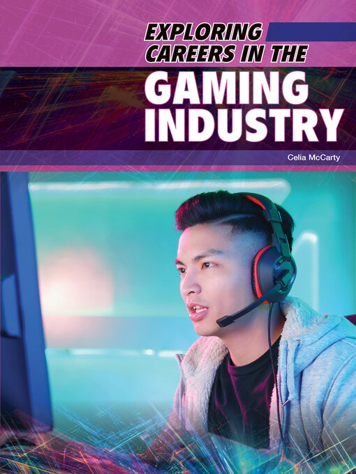 Cover image for Exploring Careers in the Gaming Industry